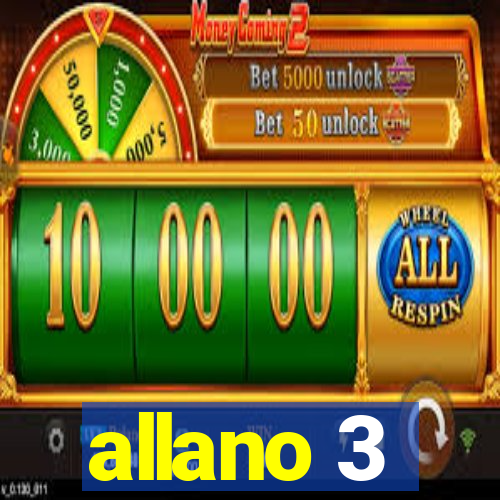 allano 3